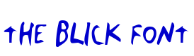 The Blick Font police de caractère